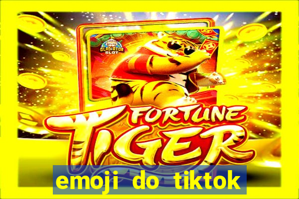 emoji do tiktok para copiar